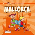 Lilly y Anton descubren Mallorca (eBook, ePUB)