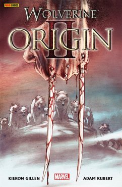 Wolverine: Origin 2 (eBook, ePUB) - Gillen, Kieron