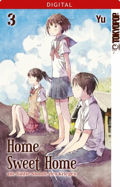 Home Sweet Home - Die fünfte Stunde des Krieges Bd.3 (eBook, ePUB) - Yu