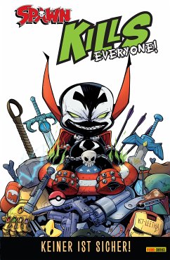 Spawn kills everyone! - Keiner ist sicher! (eBook, ePUB) - McFarlane, Todd