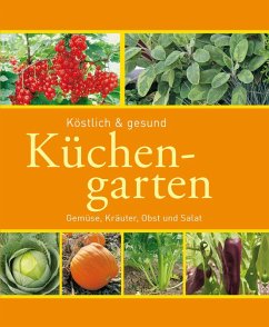 Küchengarten (eBook, ePUB) - Bastian, Hans-Werner