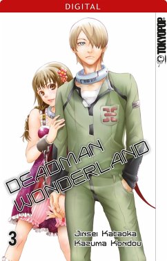 Deadman Wonderland Bd.3 (eBook, ePUB) - Kataoka, Jinsei; Kondou, Kazuma