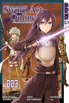 Sword Art Online Phantom Bullet / Sword Art Online - Phantom Bullet Bd.3 (eBook, ePUB) - Yamada, Koutaro; Kawahara, Reki