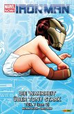 Marvel Now! Iron Man 2 - Die Wahrheit über Tony Stark (1 von 2) (eBook, ePUB)