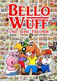 Bello Wuff und seine Freunde (eBook, ePUB)