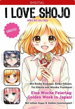 I love Shojo Magazin #7 (eBook, ePUB) - Kumagai, Kyoko; Sakano, Keiko; Kikuta, Yui; Yuzahara, Mizuka