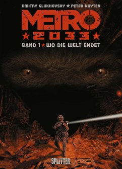 Wo die Welt endet / Metro 2033 Comic Bd.1 (eBook, ePUB) - Glukhovsky, Dmitry