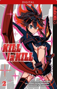 Kill la Kill Bd.2 (eBook, ePUB) - Nakashima, Kazuki; Akizuki, Ryo; Trigger