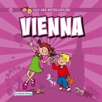 Lilly and Anton explore Vienna (eBook, ePUB)