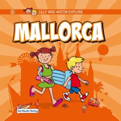 Lilly and Anton explore Mallorca (eBook, ePUB)