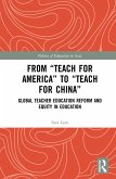 From Teach For America to Teach For China (eBook, ePUB)