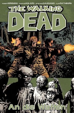 The Walking Dead 26: An die Waffen (eBook, ePUB) - Kirkman, Robert