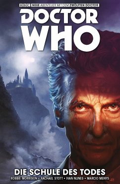 Die Schule des Todes / Doctor Who - Der zwölfte Doktor Bd.4 (eBook, ePUB) - Morrison, Robbie