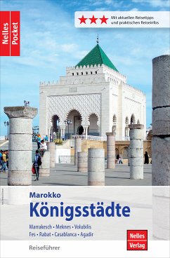 Nelles Pocket Reiseführer Marokko - Königsstädte (fixed-layout eBook, ePUB) - Schwarz, Berthold; Escher, Anton; Knappe, Walter; Vereno, Ingolf; Welte, Frank