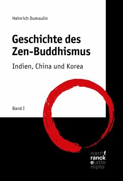 Geschichte des Zen-Buddhismus (eBook, PDF) - Dumoulin, Heinrich