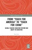 From Teach For America to Teach For China (eBook, PDF)