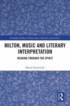 Milton, Music and Literary Interpretation (eBook, PDF) - Ainsworth, David