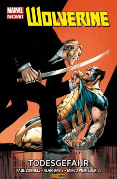 Cover Marvel NOW! Wolverine 2 - Todesgefahr (eBook, ePUB)