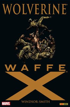 Cover Wolverine: Waffe X (eBook, ePUB)