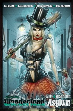 Wonderland, Band 12 - Asylum - Blut & Wahnsinn (eBook, ePUB) - Shand, Pat; Gregory, Raven