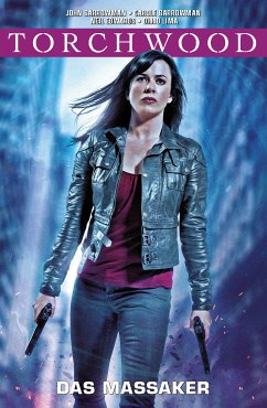 Torchwood, Band 3 - Das Massaker (eBook, ePUB) - Barrowman, John; Barrowman, Carole