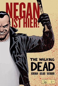 The Walking Dead: Negan ist hier! (eBook, ePUB) - Robert, Kirkman