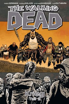 The Walking Dead 21: Krieg (Teil 2) (eBook, ePUB) - Kirkman, Robert