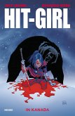 Hit-Girl in Kanada / Hit-Girl Bd.2 (eBook, ePUB)