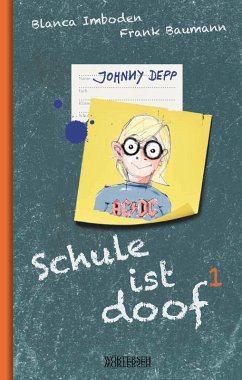 Schule ist doof 1 (eBook, ePUB) - Imboden, Blanca; Baumann, Frank