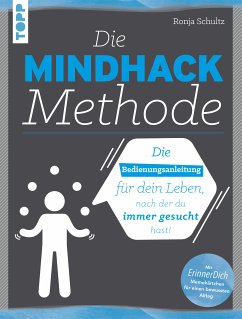 Die Mindhack-Methode (fixed-layout eBook, ePUB) - Schultz, Ronja