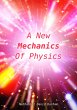 A New Mechanics Of Physics (eBook, ePUB) - Bild 1