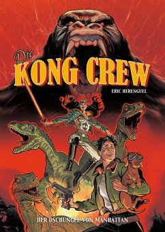 Die Kong Crew, Band 1 - Der Dschungel von Manhatten (eBook, ePUB) - Herenguel, Eric