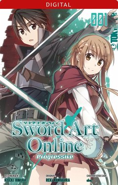 Sword Art Online - Progressive Bd.1 (eBook, ePUB) - Kawahara, Reki; Homura, Kiseki