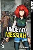 Undead Messiah 03 (eBook, ePUB)