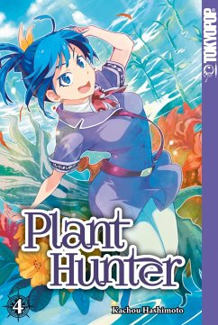 Plant Hunter Bd.4 (eBook, ePUB) - Hashimoto, Kachou