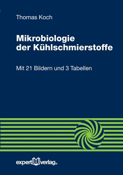 Mikrobiologie der Kühlschmierstoffe (eBook, PDF) - Koch, Thomas