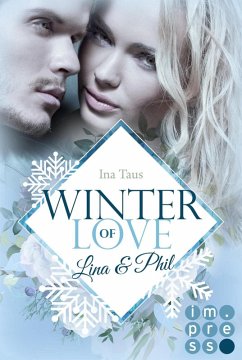 Lina & Phil / Winter of Love Bd.1 (eBook, ePUB) - Taus, Ina