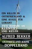 Kluntjes und Killer: Ostfriesland-Krimi Doppelband (eBook, ePUB)