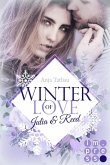 Julia & Reed / Winter of Love Bd.2 (eBook, ePUB)