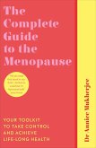 The Complete Guide to the Menopause (eBook, ePUB)