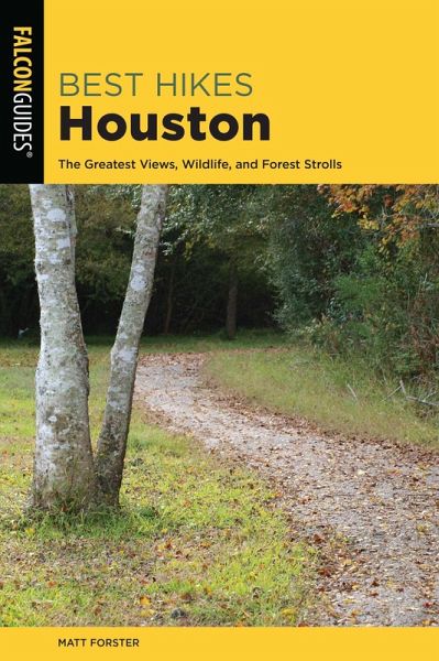 Best Hikes Houston (eBook, ePUB) Best Hikes Houston (eBook, ePUB)