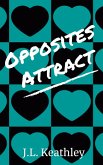 Opposites Attract (eBook, ePUB) Opposites Attract (eBook, ePUB)