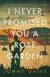 I Never Promised You A Rose Garden... - Bild 1
