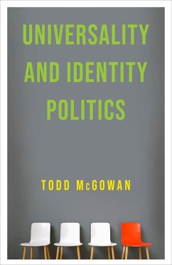 Universality and Identity Politics (eBook, ePUB) - McGowan, Todd
