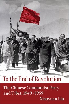 To the End of Revolution (eBook, ePUB) - Liu, Xiaoyuan