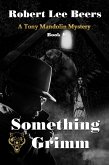 Something Grimm (The Tony Mandolin Mysteries, #9) (eBook, ePUB)