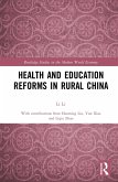 Health and Education Reforms in Rural China (eBook, ePUB)