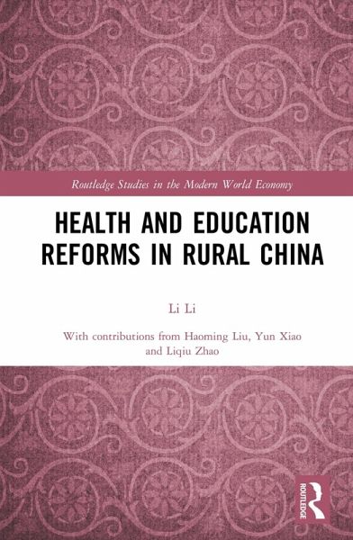Health and Education Reforms in Rural China (eBook, ePUB) Health and Education Reforms in Rural China (eBook, ePUB)