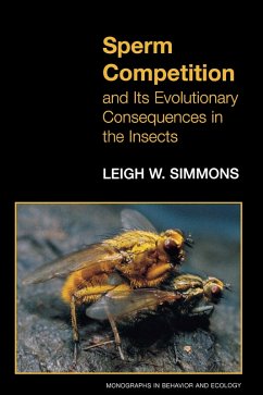 Sperm Competition and Its Evolutionary Consequences in the Insects (eBook, PDF) - Simmons, Leigh W.