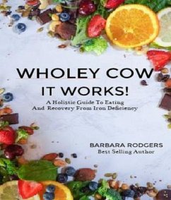 Cover Wholey Cow It Works! (eBook, ePUB)